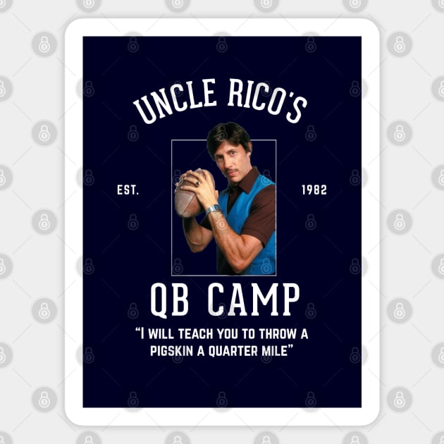 Uncle Rico's QB Camp Magnet by BodinStreet